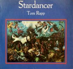 Tom Rapp : Stardancer
